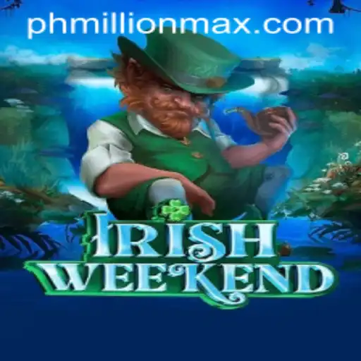 Exploring the Exciting World of IrishWeekend: A Guide to Millionmax Strategies and Gameplay