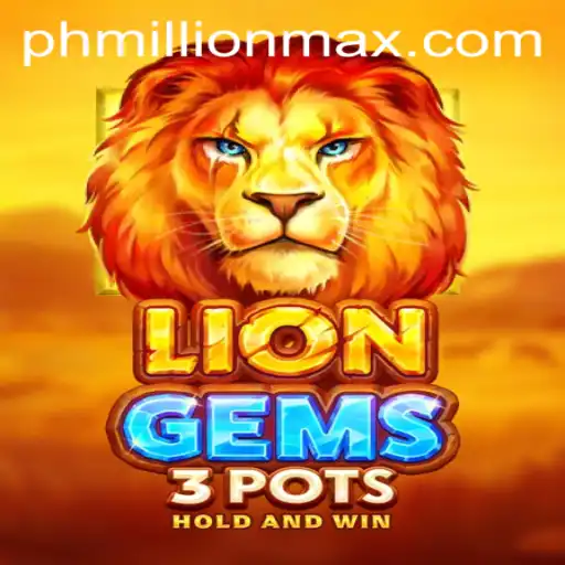 Introducing the Exciting World of LionGems3pots: An Exploration of Millionmax Gameplay